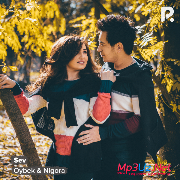 Oybek & Nigora - Sev