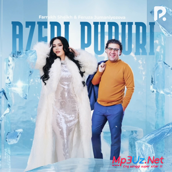 Farrukh Sheikh, Feruza Jumaniyozova - Azeri popuri