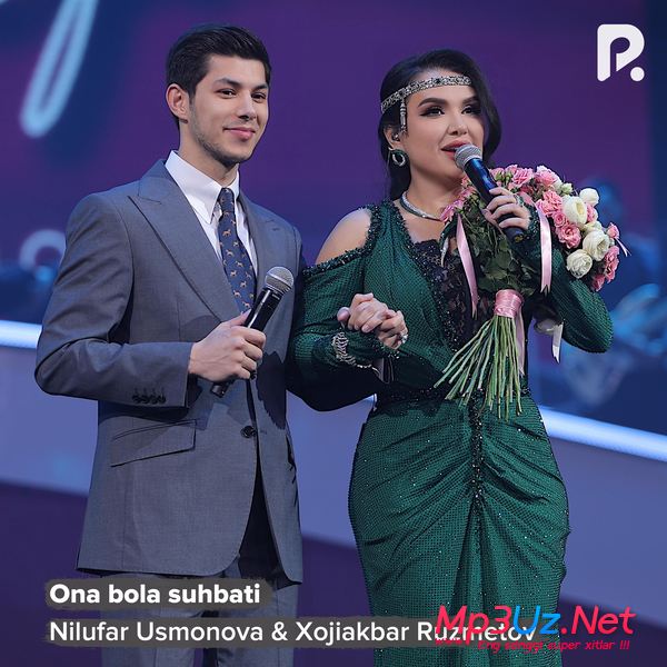 Nilufar Usmonova, Xojiakbar Ruzmetov - Ona bola suhbati